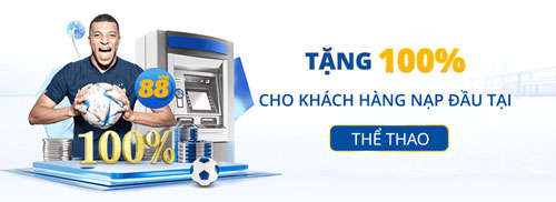 Thưởng 100% nạp đầu thể thao